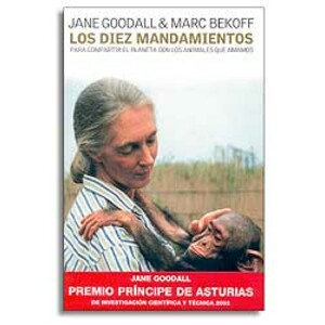 LOS DIEZ MANDAMIENTOS PARA COMPARTIR EL PLANETA CON LOS ANIMALES QUE AMAMOS