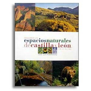 DESCUBRIR LOS ESPACIOS NATURALES DE CASTILLA Y LEÓN