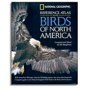 NATIONAL GEOGRAPHIC REFERENCE ATLAS TO THE BIRDS OF NORTH AMERICA