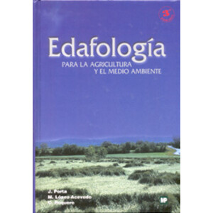 EDAFOLOGÍA PARA LA AGRICULTURA Y EL MEDIO AMBIENTE