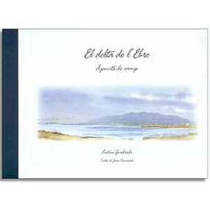 EL DELTA DE L'EBRE. APUNTS DE CAMP.