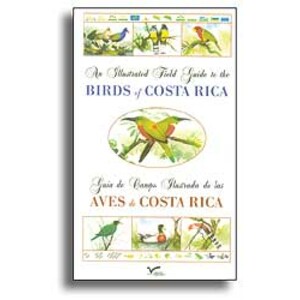 GUÍA DE CAMPO ILUSTRADA DE LAS AVES DE COSTA RICA