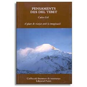 PENSAMENTS DES DEL TIBET. EL PLAER DE VITAJAR AMB LA IMAGINACIÓ