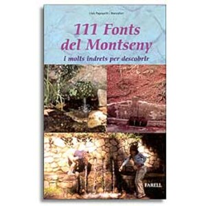 111 FONTS DEL MONTSENY I MOLTS INDRETS PER DESCOBRIR