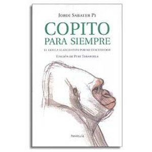 COPITO PARA SIEMPRE. EL GORILA BLANCO VISTO POR SU DESCUBRIDOR.