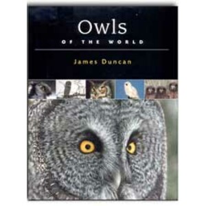 OWLS OF THE WORLD. THEIR LIVES, BEHAVIOR AND SURVIVAL