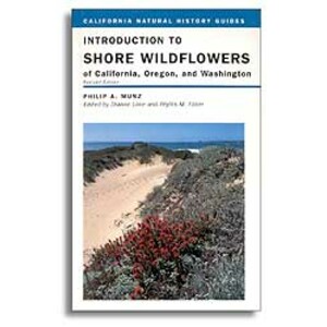 INTRODUCTION TO SHORE WILDFLOWERS OF CALIFORNIA, OREGON AND WASHINGTON