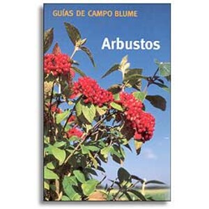 ARBUSTOS. GUÍAS DE CAMPO BLUME