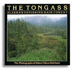 THE TONGASS. ALASKA'S VANISHING RAIN FOREST