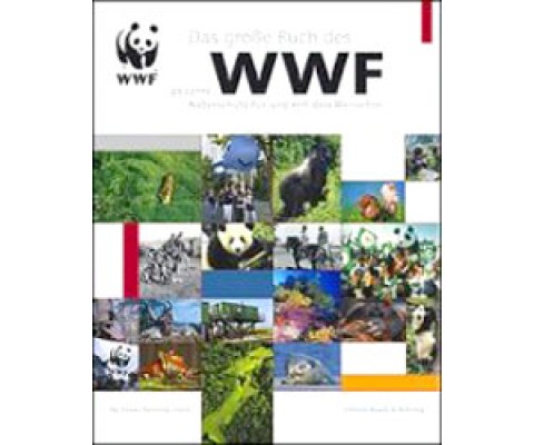 WWF 40 JAHRE NATURSCHUTZ IN DEUTSCHALAND UND WELTWEIT