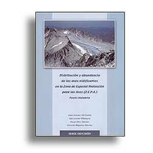 DISTRIBUCIÓN Y ABUNDANCIA DE LAS AVES NIDIFICANTES EN LA ZONA DE ESPECIAL PROTECCIÓN PARA LAS AVES (Z.E.P.A.). POSETS - MALADETA