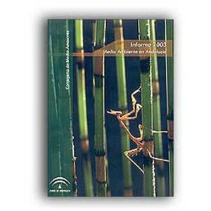 MEDIO AMBIENTE EN ANDALUCÍA. INFORME 2003