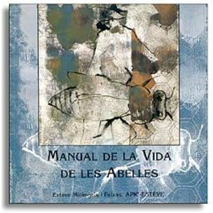MANUAL DE LA VIDA DE LES ABELLES