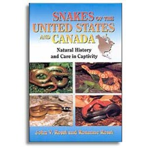 SNAKES OF THE UNITED STATED AND CANADA. NATURAL HISTORY AND CARE IN CAPTIVITY