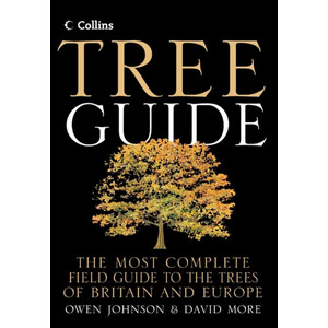 COLLINS TREE GUIDE. THE MOST COMPLETE FIELD GUIDE TO THE TREES OF BRITAIN AND EUROPE