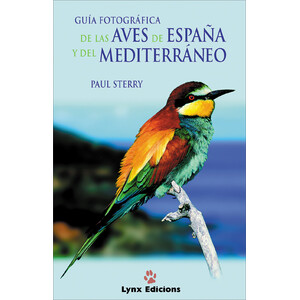 GUÍA FOTOGRÁFICA DE LAS AVES DE ESPAÑA Y DEL MEDITERRÁNEO