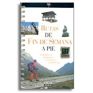 RUTAS DE FIN DE SEMANA A PIE