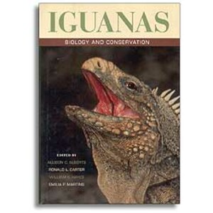 IGUANAS. BIOLOGY AND CONSERVATION