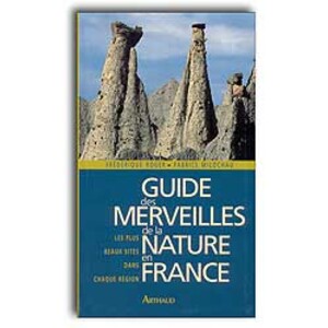 GUIDE DES MERVEILLES DE LA NATURE EN FRANCE