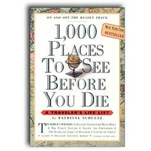 1000 PLACES TO SEE BEFORE YOU DIE