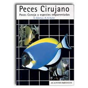 PECES CIRUJANO. PECES CONEJO Y ESPECIES EMPARENTADAS