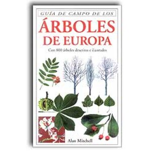 GUÍA DE CAMPO DE LOS ÁRBOLES DE EUROPA  2A EDICIÓN