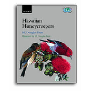 BIRD FAMILIES OF THE WORLD. THE HAWAIIAN HONEYCREEPERS