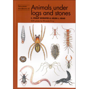 NATURALISTS' HANDBOOKS. Nº 22. ANIMALS UNDER LOGS AND STONES