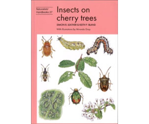 NATURALISTS' HANDBOOKS. Nº 27. INSECTS ON CHERRY TREES