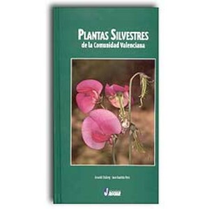 PLANTAS SILVESTRES DE LA COMUNIDAD VALENCIANA