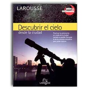 DESCUBRIR EL CIELO DESDE LA CIUDAD