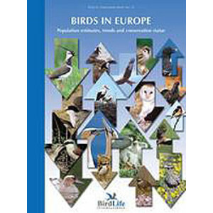 BIRDS IN EUROPE. POPULATION ESTIMATES, TRENDS AND CONSERVATION STATUS