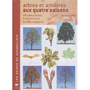 ARBRES ET ARBUSTES AUX QUATRE SAISONS