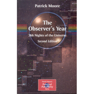 THE OBSERVER'S YEAR. 366 NIGHTS OF THE UNIVERSE  SECOND EDITION