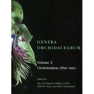 GENERA ORCHIDACEARUM VOLUME 2. ORCHIDOIDEAE (PART ONE)