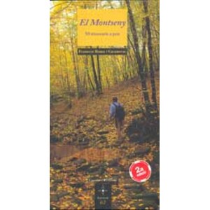 EL MONTSENY. 50 ITINERARIS A PEU