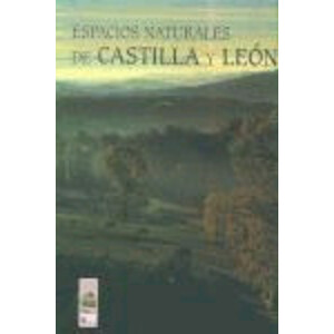 ESPACIOS NATURALES DE CASTILLA Y LEÓN