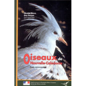 OISEAUX DE NOUVELLE-CALÉDONIE. LISTE COMMENTÉE