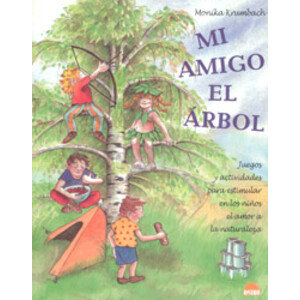 MI AMIGO EL ÁRBOL