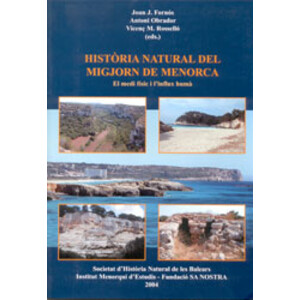 HISTÒRIA NATURAL DEL MIGJORN DE MENORCA. EL MEDI FÍSIC I L'INFLUX HUMÀ