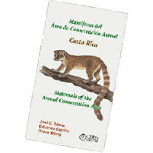 MAMÍFEROS DEL ÁREA DE CONSERVACIÓN ARENAL COSTA RICA
