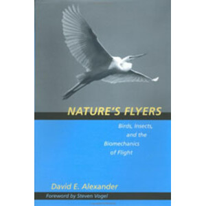 NATURE'S FLYERS. BIRDS, INSECTS, AND THE BIOMECHANICS OF FLIGHT