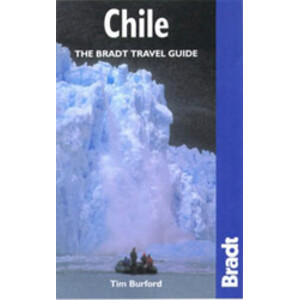 CHILE. THE BRADT TRAVEL GUIDE