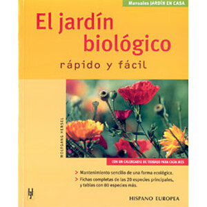 EL JARDÍN BIOLÓGICO RÁPIDO Y FÁCIL