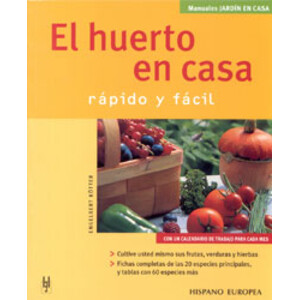 EL HUERTO EN CASA RÁPIDO Y FÁCIL