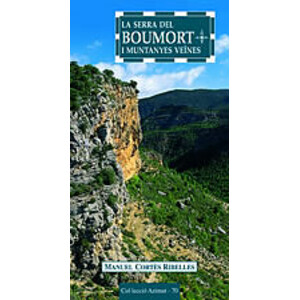 LA SERRA DEL BOUMORT I MUNTANYES VEÏNES