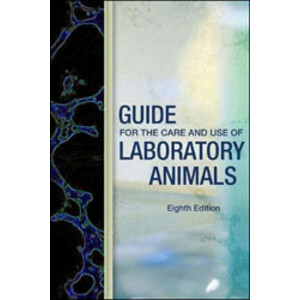 GUIDE FOR THE CARE AND USE OF LABORATORY ANIMALS