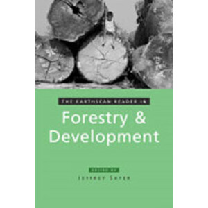 THE EARTHSCAN READER IN FORESTRY &AMP; DEVELOPMENT