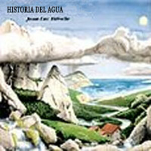 CD HISTORIA DEL AGUA