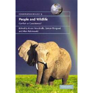 CONSERVATION BIOLOGY 9. PEOPLE AND WILDLIFE. CONFLICT OR COEXISTENCE?